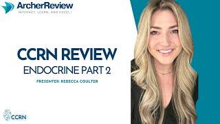 CCRN Review: Endocrine Part Two