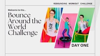 10 Minute Trampoline Rebounder Workout All Levels | Bounce Around The World Challenge | Day One