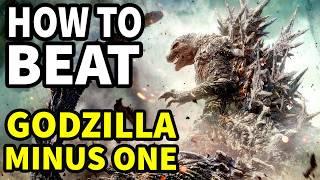 How to beat GODZILLA in "Godzilla Minus One"