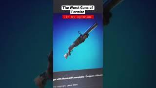 The worst guns in fortnite #shorts #fortnite