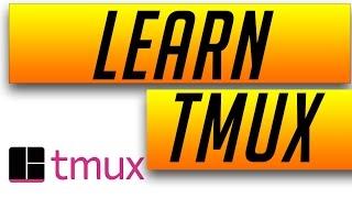 Introduction to Tmux - Tutorial for Beginners and Experts