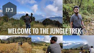 [Dhotrey to Tonglu] - Welcome to The Jungle Trek