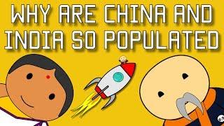Why Are China And India So Populated