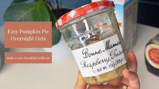 Easy Pumpkin Pie Overnight Oats | No Yogurt | Secret Ingredient for Extra Fiber