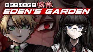 Free Time, Also...WHO'S GONNA DIE!? | Project: Eden's Garden