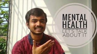 MENTAL HEALTH | my EXPERIENCE | How vulnerability is beautiful | Priyam Thakuria