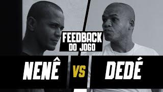 MESTRE NENÊ VS MESTRE DEDÉ - FEEDBACK DO JOGO CAPOEIRA - Pé Dentro