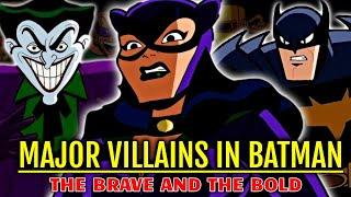 20 Major Villains In Batman the Brave and the Bold Animated Series - Explored