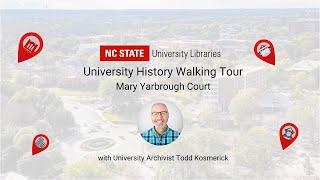 University History Walking Tour: Mary Yarbrough Court