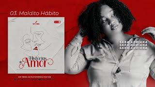 My Vibe Music - Maldito Hábito (Ft. SARA ADRIANA) Official Video