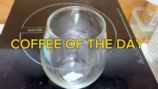 Coffee of the day EP5