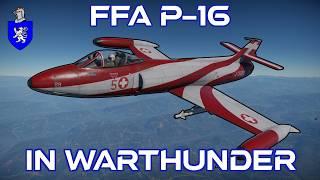 FFA P-16 In War Thunder : A Basic Review