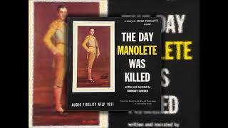 The Day Manolete Was Killed LP Barnaby Conrad Juan Buckingham