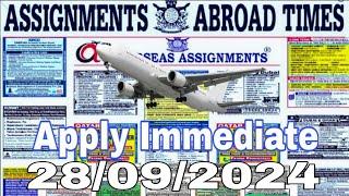 Assignment Abroad Times Today 28/09/2024 || job vacancy for Gulf countries ||