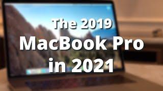 Using the 2019 15" Macbook Pro in 2021