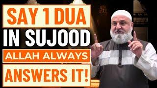 SAY 1 DUA IN SUJOOD ALLAH ALWAYS ANSWERS THIS DUA | USTADH MOHAMAD BAAJOUR