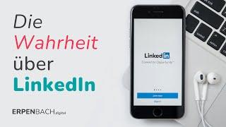 Die Wahrheit über LinkedIn