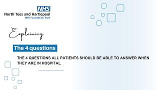 How the 4-patient questions support inpatient flow in North Tees and Hartlepool NHSFT