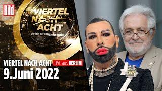  Viertel nach Acht – 9. Juni 2022 | LIVE | u.a. mit Harald Glööckler und Henyrk M. Broder