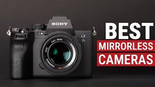 7 Best Mirrorless Cameras in 2024