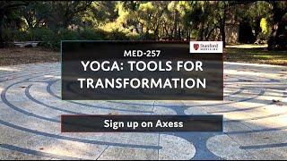 Stanford MED 257 Yoga: Tools for Transformation - Trailer