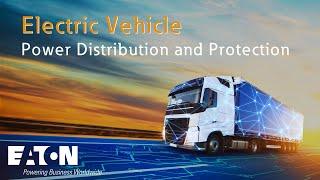 Power Distribution and Protection for Electric Vehicles | Eaton