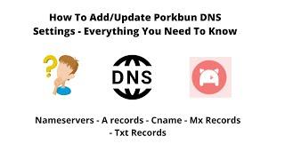 Porkbun Dns Settings For Beginners (Nameservers, A records And More)