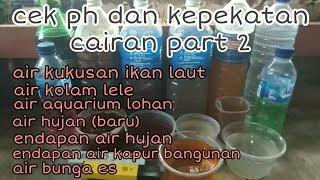 Hasil cek pH dan kepekatan cairan dalam laboratorium mini tanduran pekarangan part 2