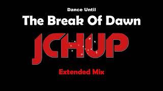 JCH UP - Dance Until The Break Of Dawn [DANCE | HANDS UP | JUMPSTYLE | EDM | ELECTRONIC MUSIC ]