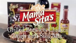 Grilled Boneless Chicken Thigh with Mama Sita's Sisig Mix