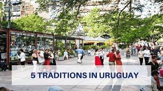 5 Popular Traditions in Uruguay