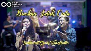 BIARKAN JATUH CINTA - ST12 | Cover by Nabila Maharani feat Charly Van Houten