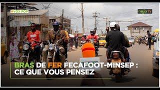 Bras de fer Fecafoot-Minsep: Ce que vous pensez?