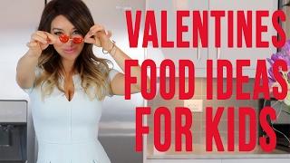 Valentines Food Ideas for Kids