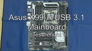 Testbericht: Asus X99- A/USB 3.1 Mainboard