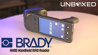 Unboxed with the Brady HH85 RFID Reader