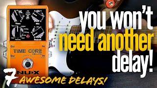 NUX Time-core Deluxe 7 awesome delays!