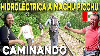 Caminata Hidroeléctrica a Machu Picchu: Todo lo que necesitas saber si vas desde el Cusco Perú