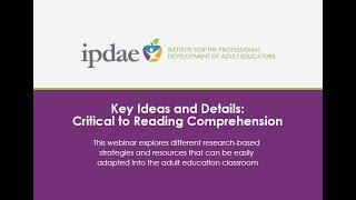 Key Ideas and Details: Critical to Reading Comprehension (Webinar)