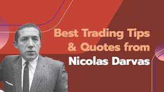 Best Trading Tips from Nicolas Darvas (Made $2m trading in his spare time!)