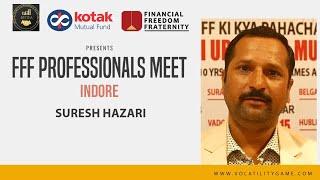 Investor Story- Suresh Hazari's