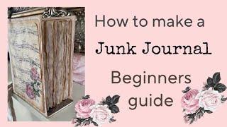 How to make a junk journal - No Sew - Crafty Chat - Beginners Guide