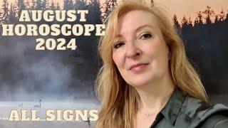 August horoscope 2024 ALL SIGNS