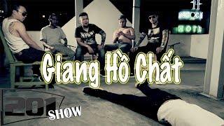 GIANG HỒ LÀ PHẢI CHẤT - 201 SHOW - Vinh Rau - Thái Vũ - Phong Lê - Phillip Đặng