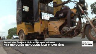 Côte d'Ivoire : 146 réfugiés burkinabè refoulés à la frontière • FRANCE 24