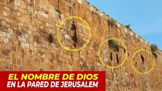 El Nombre de Dios en la Pared de Jerusalem | El Monte del Templo