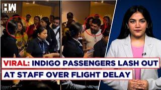 Watch: Angry IndiGo Passengers Yell At Airline Staff & CISF For Flight Delay, Video Goes Viral