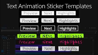 Animated sticker templates for showing 'Preview', 'Highlights', and 'Next' - MOV, GreenScreen, PNG