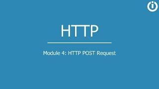 HTTP | Part 4: HTTP POST Request