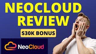 NeoCloud Review, Demo, Features & $30000 Premium BONUS